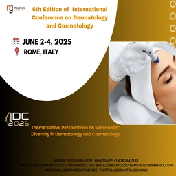 6th Edition of International Conference on Dermatology and Cosmetology